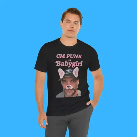 CM Punk Is Babygirl Shirt