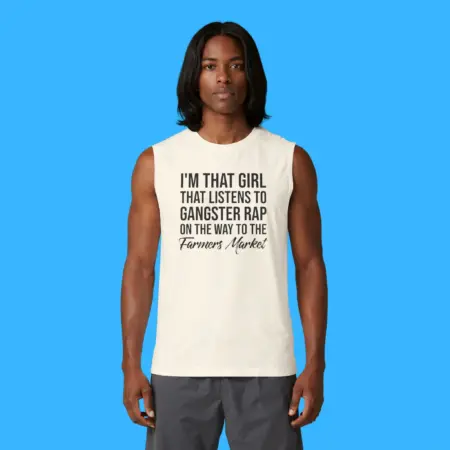 Iâ€™m That Girl That Listens To Gangster Rap Tank