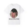 Lady Gaga There Can Be 100 People In The Room Shirt