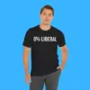 0% Liberal Shirt