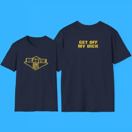 1986 Beastie Boys Get Off My Dick Shirt