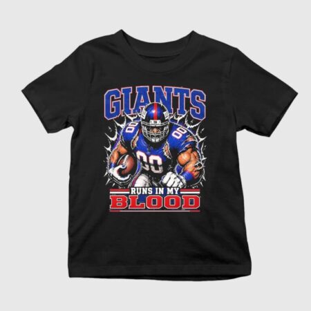 Giants Runs In My Blood Shirt