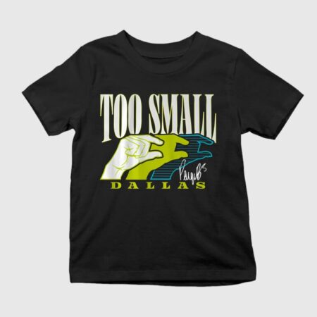 Paige Bueckers Too Small Dallas Shirt